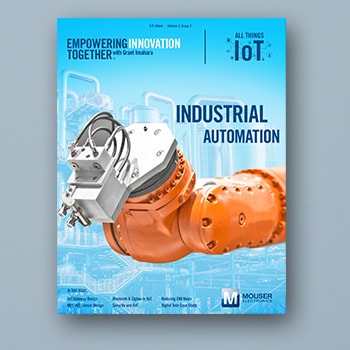 Mouser Electronics' New All Things IoT E-Book Explores Opportunities and Obstacles of Industrial IoT